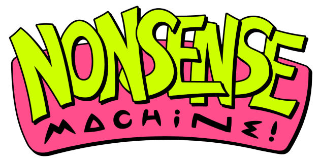 Nonsense Machine